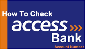 How to check Access Bank Account Number How to check Access Bank Account Number
