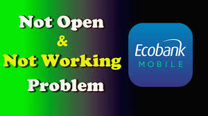 Why is My EcoBank App not Working/Opening? Why is My EcoBank App not Working/Opening?